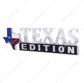 "Texas Edition" Accent Emblem